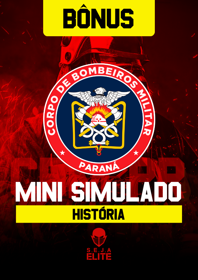 MINI SIMULADO CBM PR HISTORIA